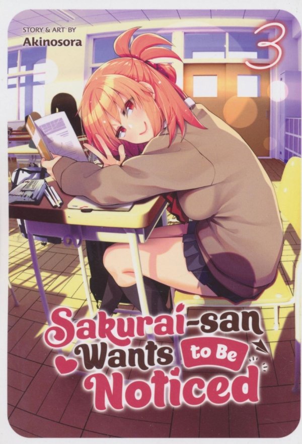 SAKURAI-SAN WANTS TO BE NOTICED VOL 03 TP [9781685793272]