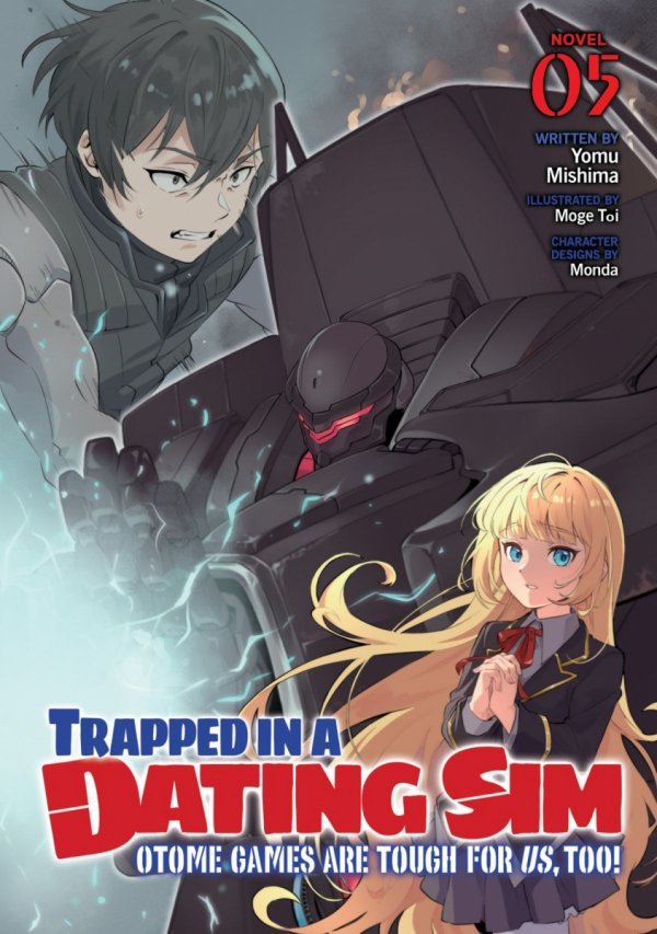TRAPPED IN A DATING SIM OTOME GAMES ARE TOUGH FOR US TOO LIGHT NOVEL VOL 05 TP [9798895617335]