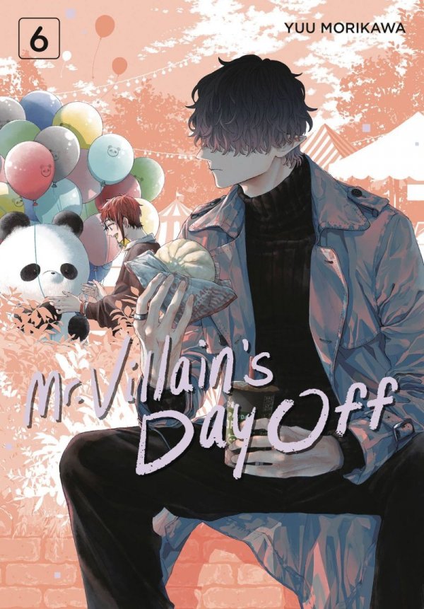 MR VILLAINS DAY OFF VOL 06 TP [9781646093373]