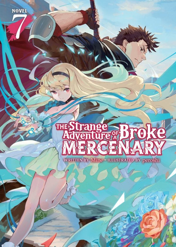 STRANGE ADVENTURE OF A BROKE MERCENARY LIGHT NOVEL VOL 07 TP [9781638587521] **promocja STOCK SALE**