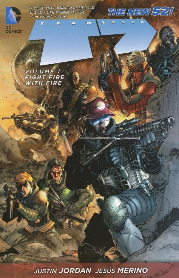 TEAM 7 VOL 01 FIGHT FIRE WITH FIRE TP [9781401240929] **promocja TOMY**