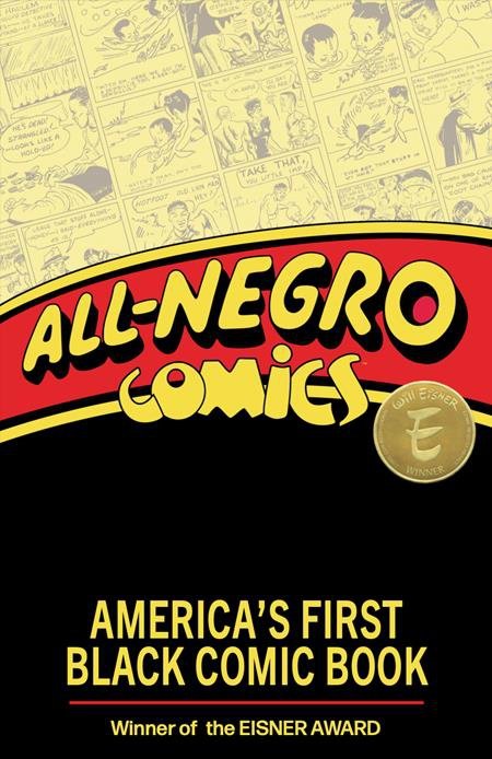 ALL NEGRO COMICS AMERICAS FIRST BLACK COMIC BOOK TP [9781534331150]