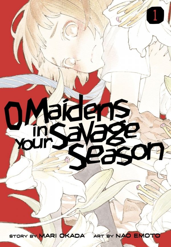 O MAIDENS IN YOUR SAVAGE SEASON VOL 01 TP [9781632368188]
