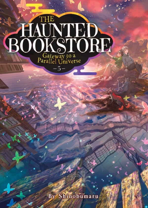 HAUNTED BOOKSTORE GATEWAY TO A PARALLEL UNIVERSE LIGHT NOVEL VOL 05 TP [9781638587033]