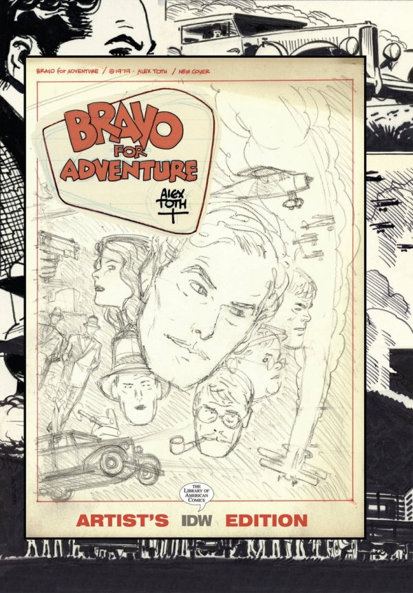 BRAVO FOR ADVENTURE ALEX TOTH ARTISTS EDITION HC [9781684059485]