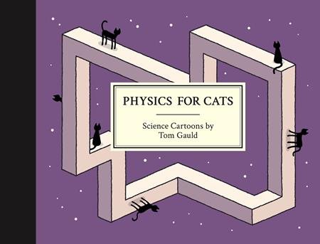 PHYSICS FOR CATS HC [9781770468054]