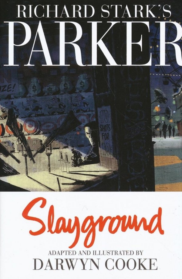 RICHARD STARKS PARKER VOL 04 SLAYGROUND HC [9781613778128] **OFERTA SPECJALNA**