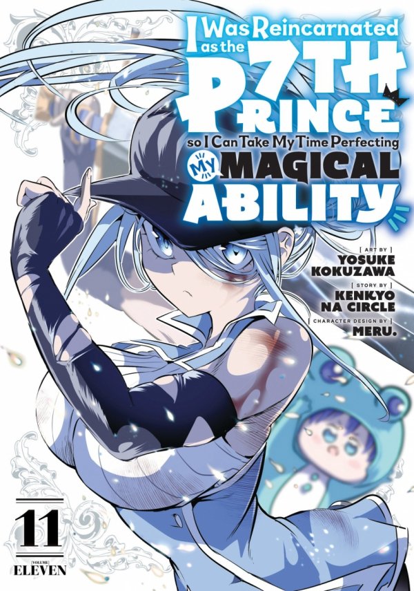 I WAS REINCARNATED AS THE 7TH PRINCE SO I CAN TAKE MY TIME PERFECTING MY MAGICAL ABILITY VOL 11 TP [9798888770511]