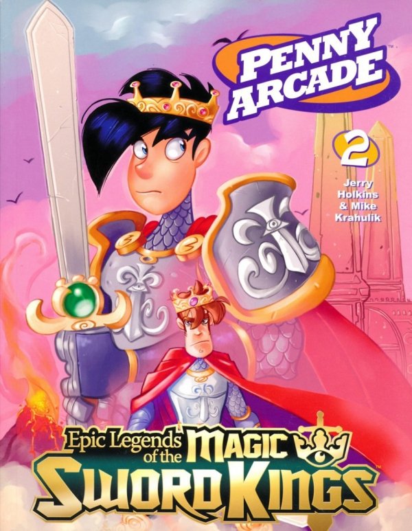 PENNY ARCADE VOL 02 EPIC LEGENDS OF THE MAGIC SWORD KINGS TP [9781593075415] **promocja TOMY**