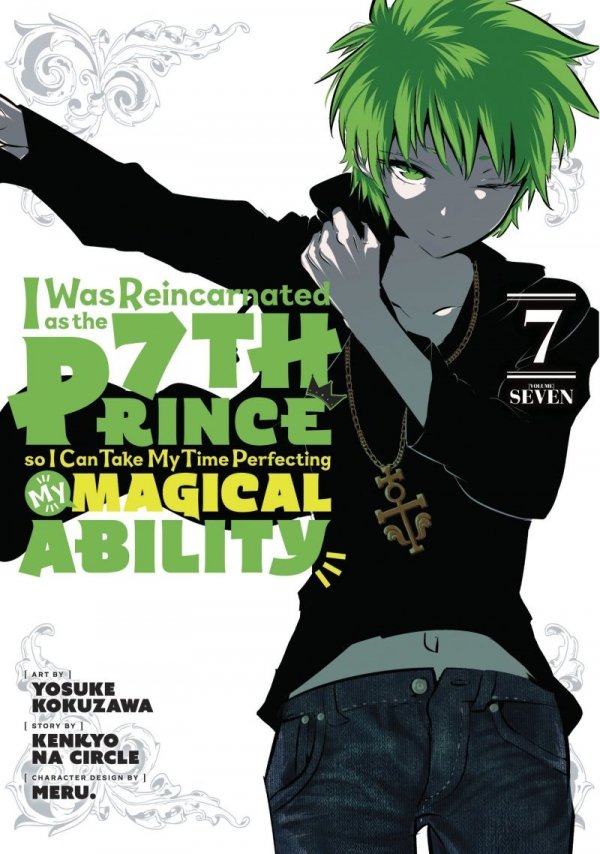 I WAS REINCARNATED AS THE 7TH PRINCE SO I CAN TAKE MY TIME PERFECTING MY MAGICAL ABILITY VOL 07 TP [9781646517947]