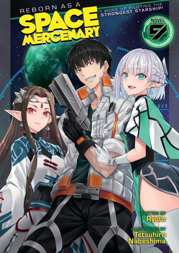 REBORN AS A SPACE MERCENARY I WOKE UP PILOTING THE STRONGEST STARSHIP LIGHT NOVEL VOL 09 TP [9798888438725]