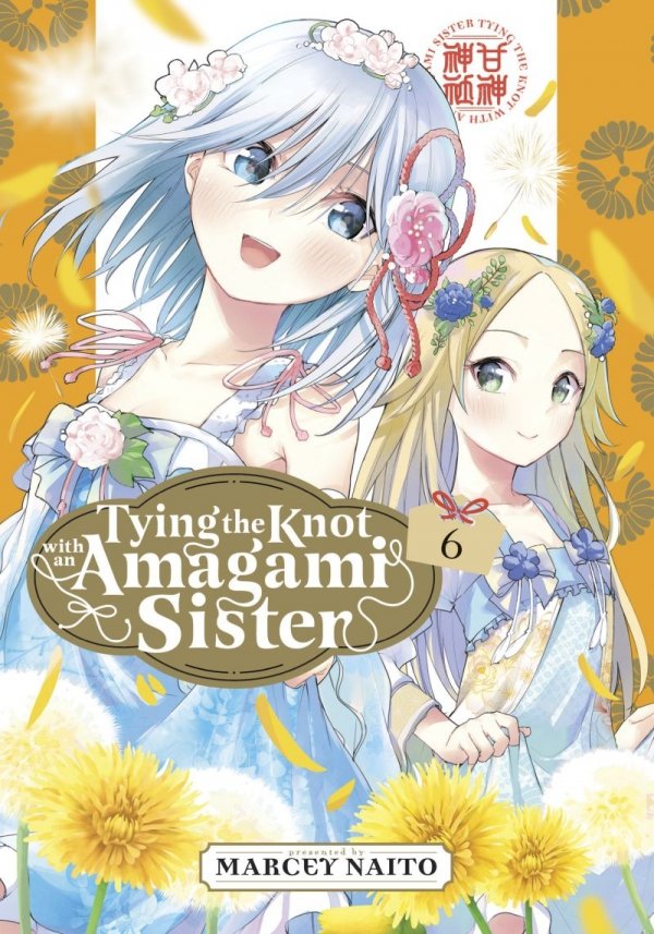 TYING THE KNOT WITH AN AMAGAMI SISTER VOL 06 TP [9781646518593]