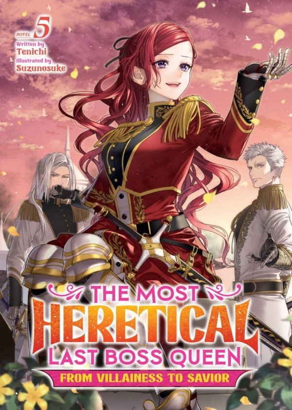 MOST HERETICAL LAST BOSS QUEEN FROM VILLAINESS TO SAVIOR LIGHT NOVEL VOL 05 TP [9798888430712]