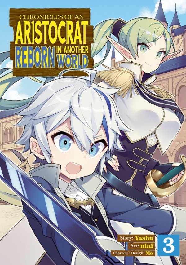 CHRONICLES OF AN ARISTOCRAT REBORN IN ANOTHER WORLD VOL 03 TP [9781648275661]