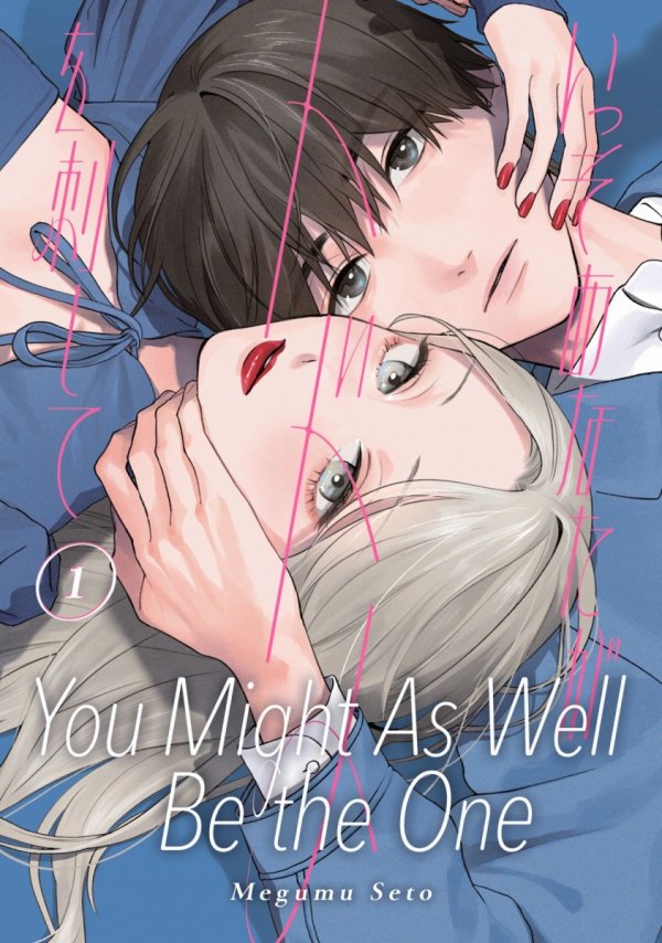 YOU MIGHT AS WELL BE THE ONE VOL 01 TP [9798888778371]
