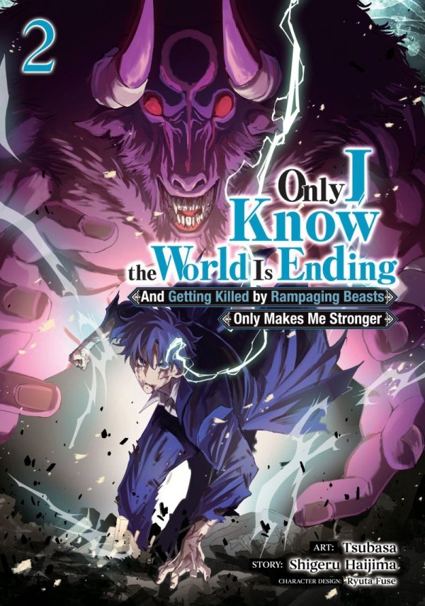 ONLY I KNOW THE WORLD IS ENDING AND GETTING KILLED BY RAMPAGING BEASTS ONLY MAKES ME STRONGER VOL 02 TP [9798888434871]