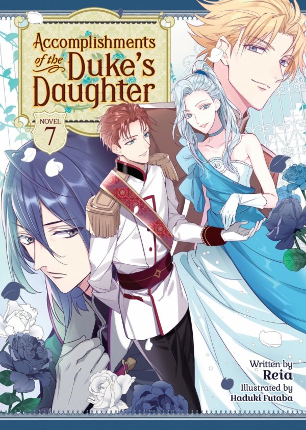 ACCOMPLISHMENTS OF THE DUKES DAUGHTER LIGHT NOVEL VOL 07 TP [9781638586975]