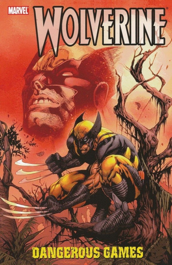 WOLVERINE DANGEROUS GAMES TP [9780785134725]