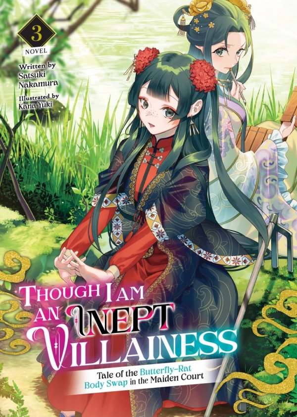 THOUGH I AM AN INEPT VILLAINESS TALE OF THE BUTTERFLY-RAT BODY SWAP IN THE MAIDEN COURT LIGHT NOVEL VOL 03 TP [9781638589761]