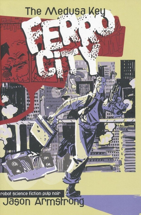 FERRO CITY VOL 01 THE MEDUSA KEY TP [9781582407388]