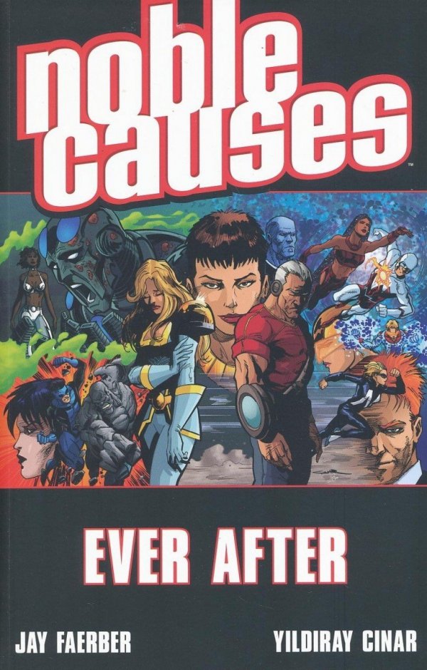 NOBLE CAUSES VOL 10 EVER AFTER TP [9781607062974] **OFERTA SPECJALNA**