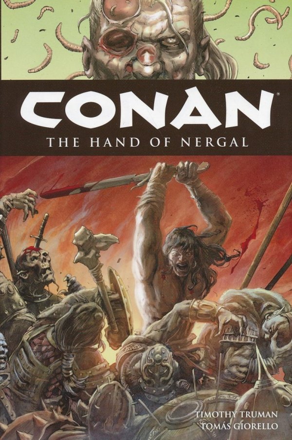 CONAN VOL 06 THE HAND OF NERGAL HC [9781595821799]