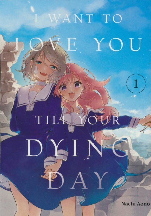 I WANT TO LOVE YOU TILL YOUR DYING DAY VOL 01 TP [9798888773802]
