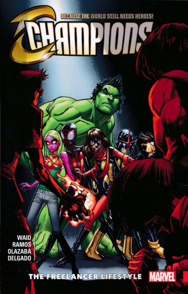 CHAMPIONS VOL 02 THE FREELANCER LIFESTYLE TP [9781302906191] **OFERTA SPECJALNA**