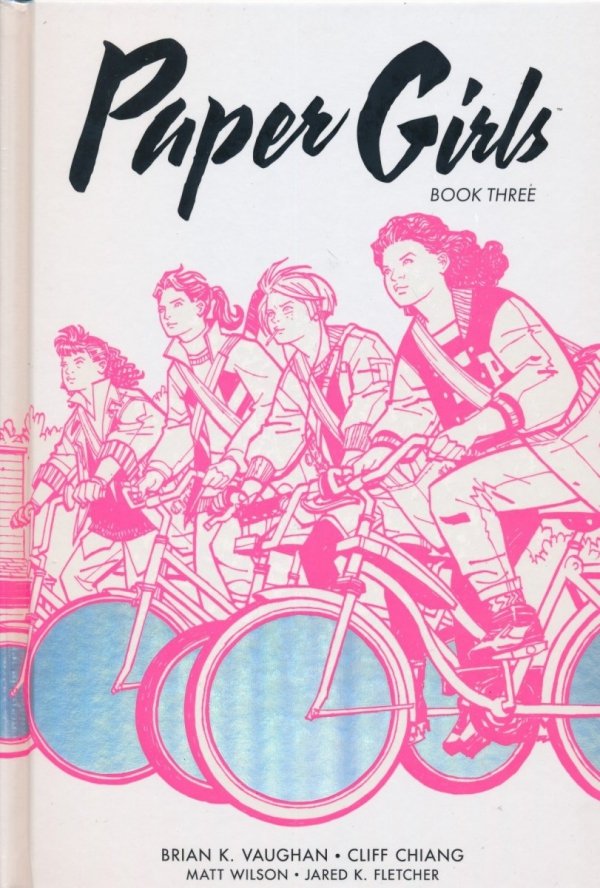 PAPER GIRLS DELUXE EDITION VOL 03 HC [9781534316485]