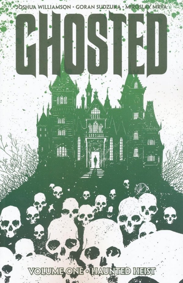 GHOSTED VOL 01 HAUNTED HEIST TP [9781607068365] **OFERTA SPECJALNA**
