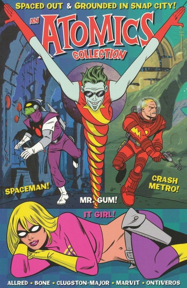 ATOMICS SPACED OUT AND GROUNDED IN SNAP CITY TP [9781929998678]