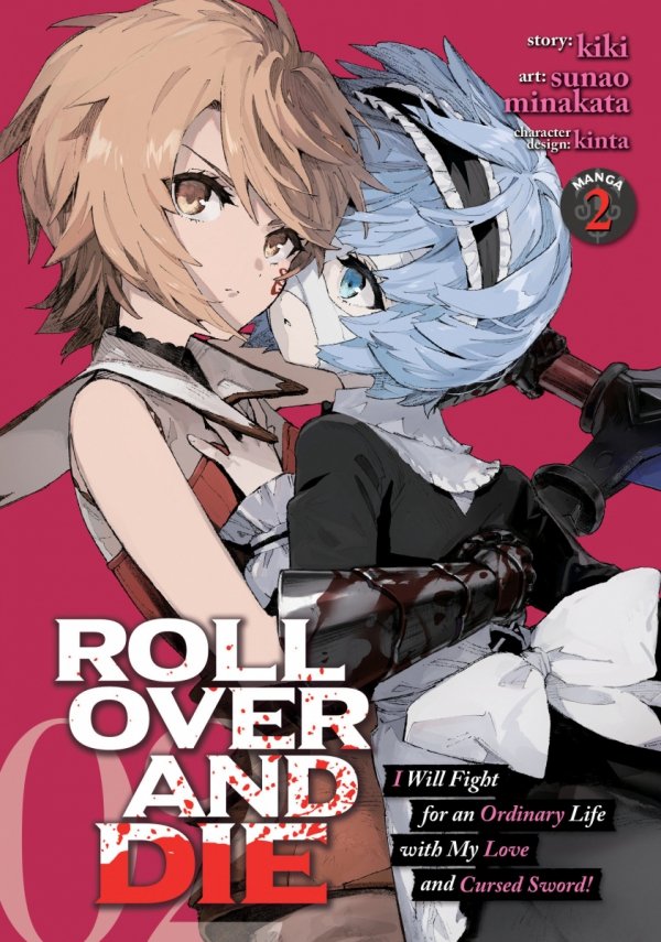 ROLL OVER AND DIE I WILL FIGHT FOR AN ORDINARY LIFE WITH MY LOVE AND CURSED SWORD VOL 02 TP [9781648279270]