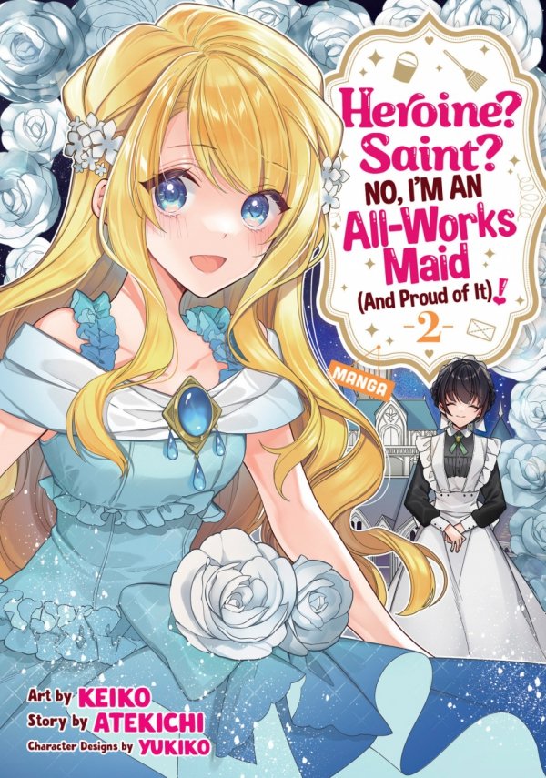 HEROINE SAINT NO IM AN ALL-WORKS MAID AND PROUD OF IT VOL 02 TP [9798891608665]