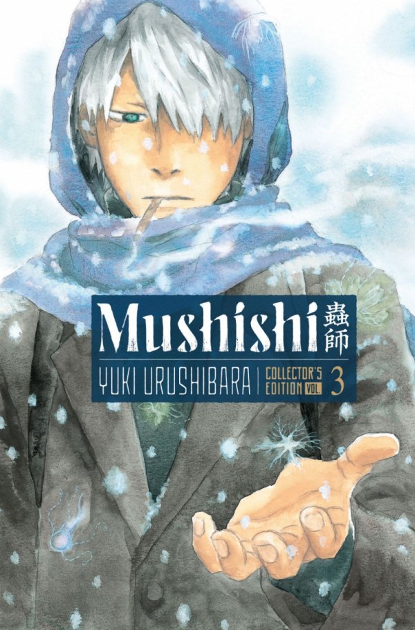 MUSHISHI COLLECTORS EDITION VOL 03 HC [9798888776360]
