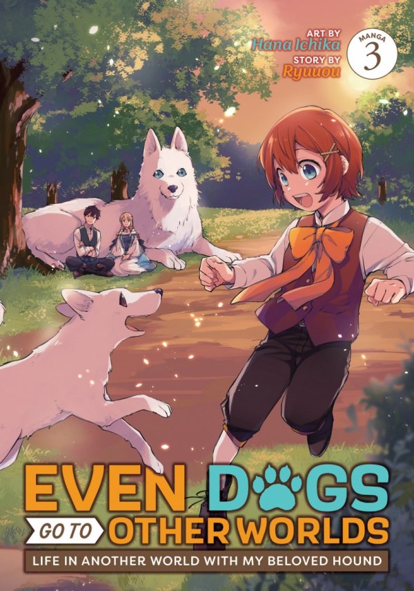 EVEN DOGS GO TO OTHER WORLDS LIFE IN ANOTHER WORLD WITH MY BELOVED HOUND VOL 03 TP [9798888431191]