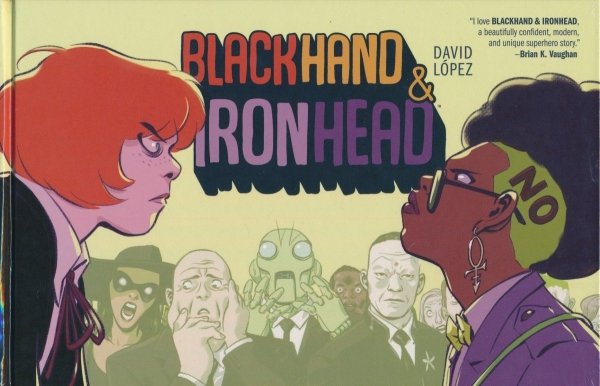 BLACKHAND AND IRONHEAD VOL 01 HC [9781534316898]