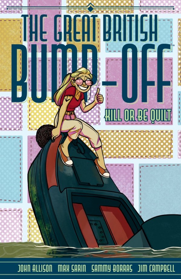 GREAT BRITISH BUMP-OFF KILL OR BE QUILT TP [9781506745503]