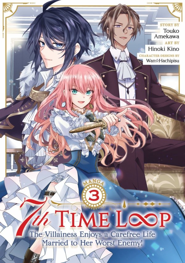 7TH TIME LOOP THE VILLAINESS ENJOYS A CAREFREE LIFE MARRIED TO HER WORST ENEMY VOL 03 TP [9781685795597]