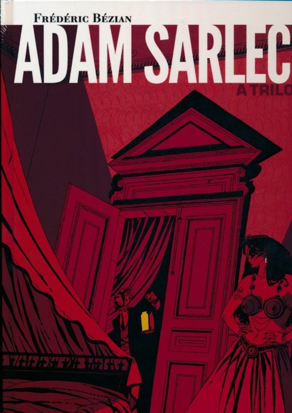 ADAM SARLECH A TRILOGY HC [9781594651434] **promocja TOMY**