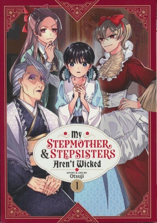 MY STEPMOTHER AND STEPSISTERS ARENT WICKED VOL 01 TP [9781685797003]