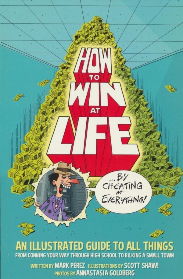 HOW TO WIN AT LIFE BY CHEATING AT EVERYTHING TP [9781506701943]