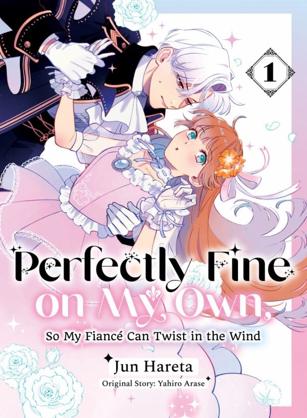 PERFECTLY FINE ON MY OWN SO MY FIANCE CAN TWIST IN THE WIND VOL 01 TP [9781647295592]