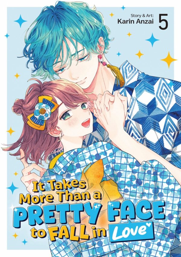 IT TAKES MORE THAN A PRETTY FACE TO FALL IN LOVE VOL 05 TP [9798893734232]