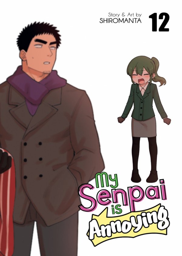 MY SENPAI IS ANNOYING VOL 12 TP [9798888438046]