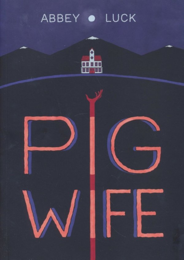 PIG WIFE TP [9781603095723]