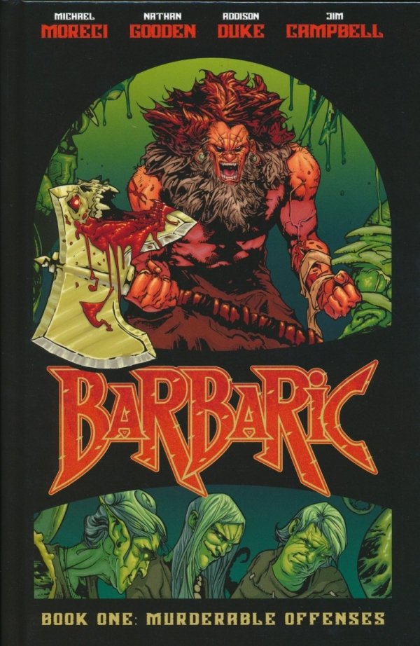 BARBARIC VOL 01 MURDERABLE OFFENSES HC [9781638490081] **promocja TOMY**