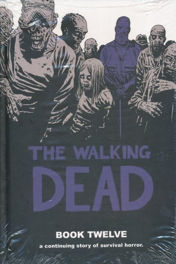 WALKING DEAD DELUXE EDITION VOL 12 HC [9781632154514]