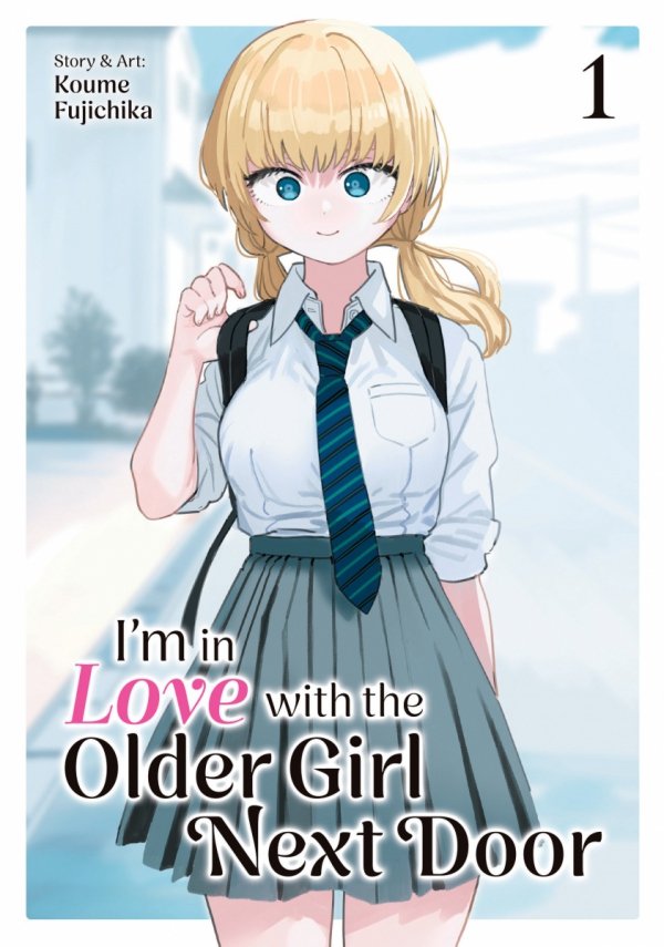 IM IN LOVE WITH THE OLDER GIRL NEXT DOOR VOL 01 TP [9798893731460]