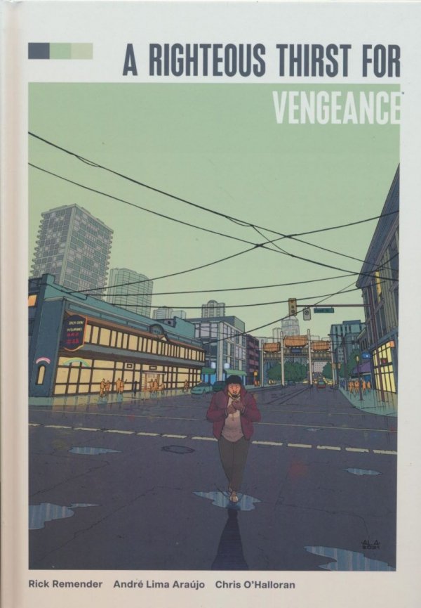 RIGHTEOUS THIRST FOR VENGEANCE DELUXE EDITION HC [9781534399945]
