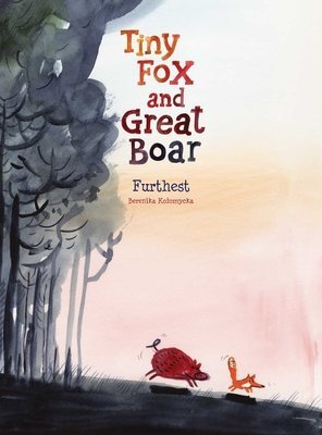 TINY FOX AND GREAT BOAR VOL 02 FURTHEST HC [9781637150924]